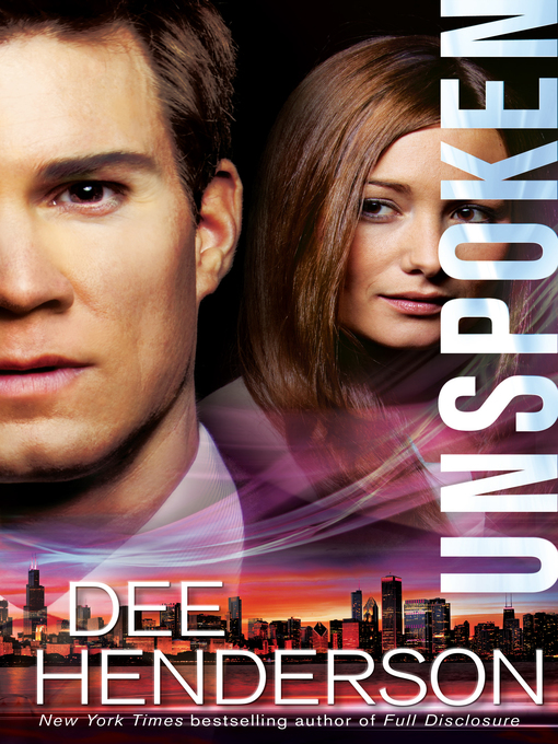 Title details for Unspoken by Dee Henderson - Available